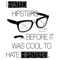 I Hate Hipsters
