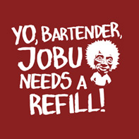 Jobu Needs A Refill