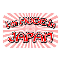 Huge in Japan thumb