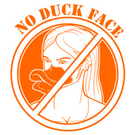 NO Duck Face