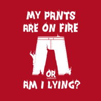 Pants on Fire