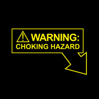Warning: Choking Hazard