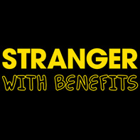 Stranger With Benefits